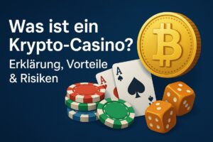 Was ist ein Krypto-Casino? Erklärung, Vorteile & Risiken